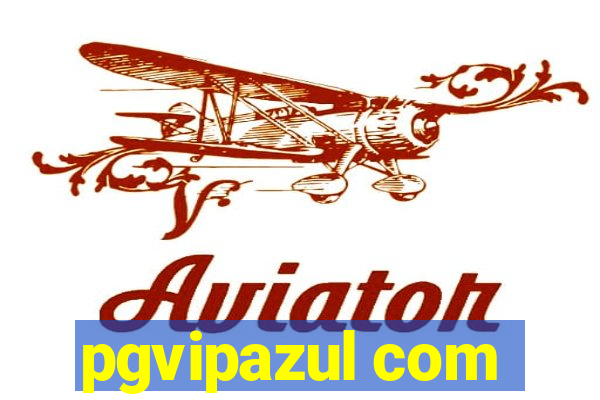 pgvipazul com